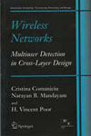 NewAge Wireless Networks Multiusers Detection in Cross Layer Design